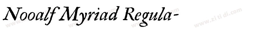 Nooalf Myriad Regula字体转换